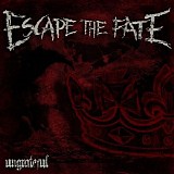Escape The Fate - Ungrateful