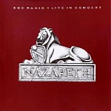 Nazareth - BBC Radio 1 Live In Concert