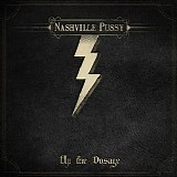 Nashville Pussy - Up The Dosage