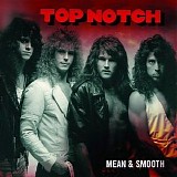 Top Notch - Mean & Smooth