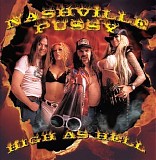 Nashville Pussy - High As Hell