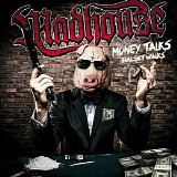 Madhouse - Money Talks Bullshit Walks