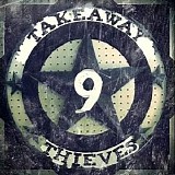 Takeaway Thieves - 9
