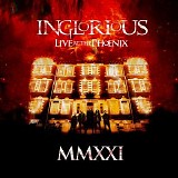 Inglorious - MMXXI Live At The Phoenix