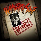 Wayward Sons - Score Settled