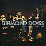 Diamond Dogs - Black River Road
