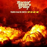 Martie Peters Group - Turn Hate Into Fire