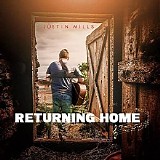 Justin Mills - Returning Home