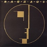 Bauhaus - 1979-1983