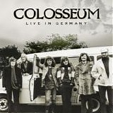 Colosseum - Live In Germany