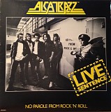 Alcatrazz - Live Sentence (No Parole From Rock 'n' Roll)