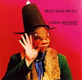 Captain Beefheart & The Magic Band - Trout Mask Replica