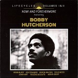 Brian Blade & LIFECYCLES - Lifecycles Volumes I & II (Now! And Forevermore Honoring Bobby Hutcherson)