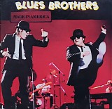 The Blues Brothers - Made In America