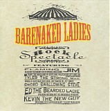 Barenaked Ladies - Rock Spectacle
