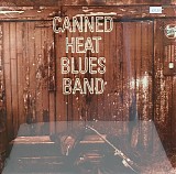 Canned Heat - Canned Heat Blues Band