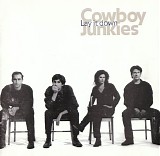 Cowboy Junkies - Lay It Down