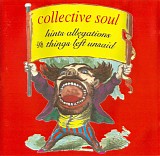 Collective Soul - Hints Allegations And Things Left Unsaid