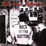 Great White - Back To The Rhythm