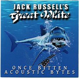 Jack Russell's Great White - Once Bitten Acoustic Bytes