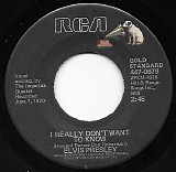 Elvis Presley - There Goes My Everything / I Really Don't Want To Know