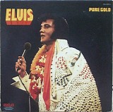Elvis Presley - Pure Gold
