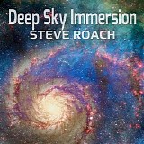 Roach Steve - Deep Sky Immersion