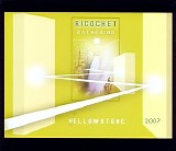 Ricochet Gathering - Yellowstone 2007 Demo Sessions
