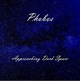 Phobos - Approaching Dark Space
