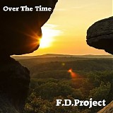 F.D.Project - Over The Time
