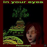 Phrozenlight - In Your Eyes