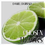 Durwael Daniel - Chosen Tracks