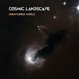 Cosmic Landscape - Unexplored World