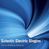 Braheny Kevin - Eclectic Electric Singles