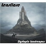 Lensflare - Dystopic Landscapes