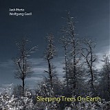 Hertz Jack & Gsell Wolfgang - Sleeping Trees On Earth