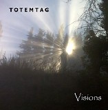 Totemtag - Visions