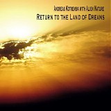Kotremba Andreas with Alien Nature - Return To The Land Of Dreams