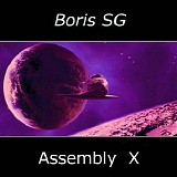Boris SG - Assembly X