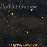 Grassow Mathias - Leaving Universe
