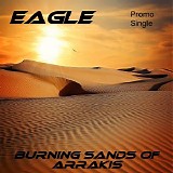 Eagle (Synth. Music) - Burning Sands Of Arrakis