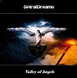 Spiraldreams - Valley Of Angels