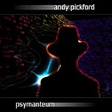 Pickford Andy - Psymanteum