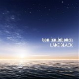 Von Haulshoven - Lake Black