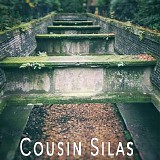Cousin Silas - Cousin Silas