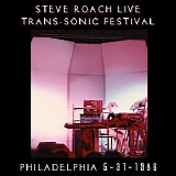 Roach Steve - Steve Roach Live @ Trans-Sonic 5-31-1986