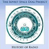 The Soviet Space Dog Project - History of Radio