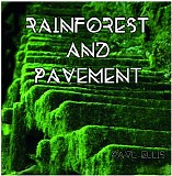 Ellis Paul - Rainforest And Pavement