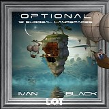 Black Ivan - Optional: 12 Surreal Landscapes