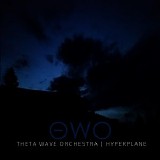 Theta Wave Orchestra - Hyperplane